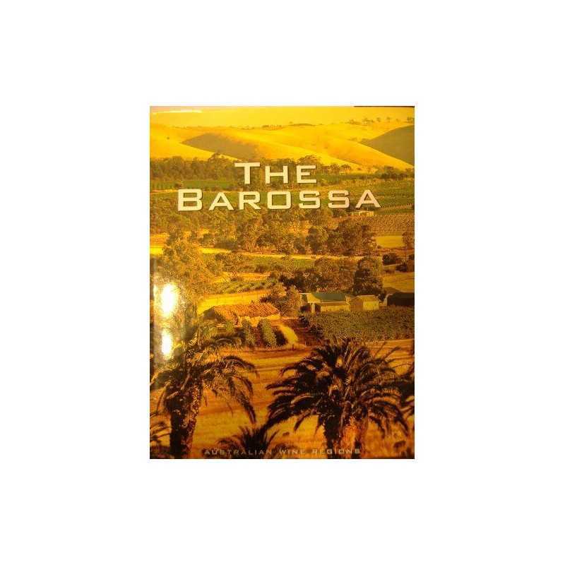 Barossa - Australian Wine Regions by Lloyd, R. Ian Book