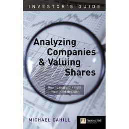 An Investors Guide to Analyzing Companies and V... by Cahill, Michael Paperback