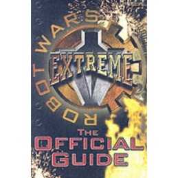 Robot Wars, Extreme: The Official Guide by anon` Paperback Book  Fast