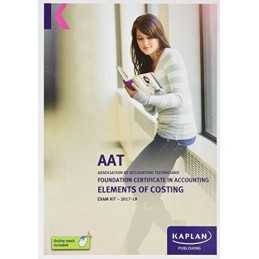 Elements of Costing - Exam Kit, Kaplan Publishing