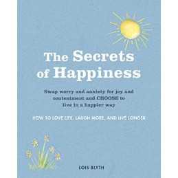 The Secrets of Happiness by Lois Blyth Book