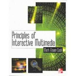 Principles of Interactive Multimedia by Elsom-Cook, Mark Paperback Book The