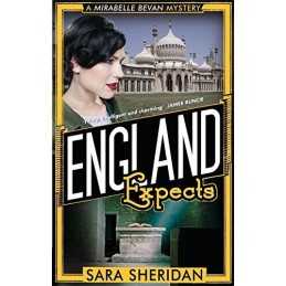 England Expects (Mirabelle Bevan) by Sara Sheridan Book