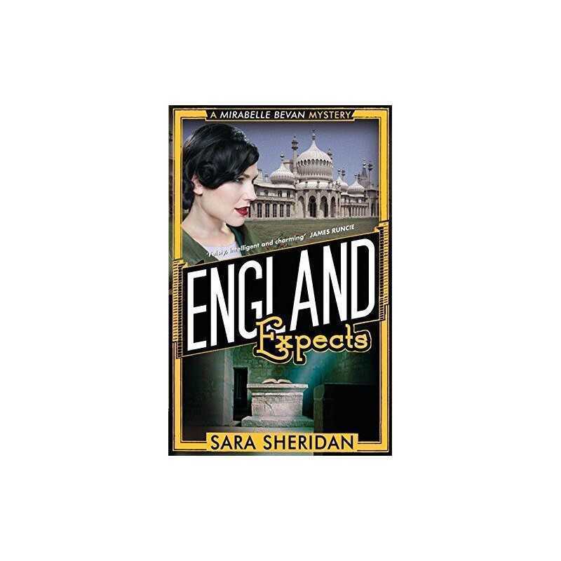 England Expects (Mirabelle Bevan) by Sara Sheridan Book