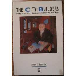 The City Builders: Property, Politics and Planning in ... by Fainstein Paperback