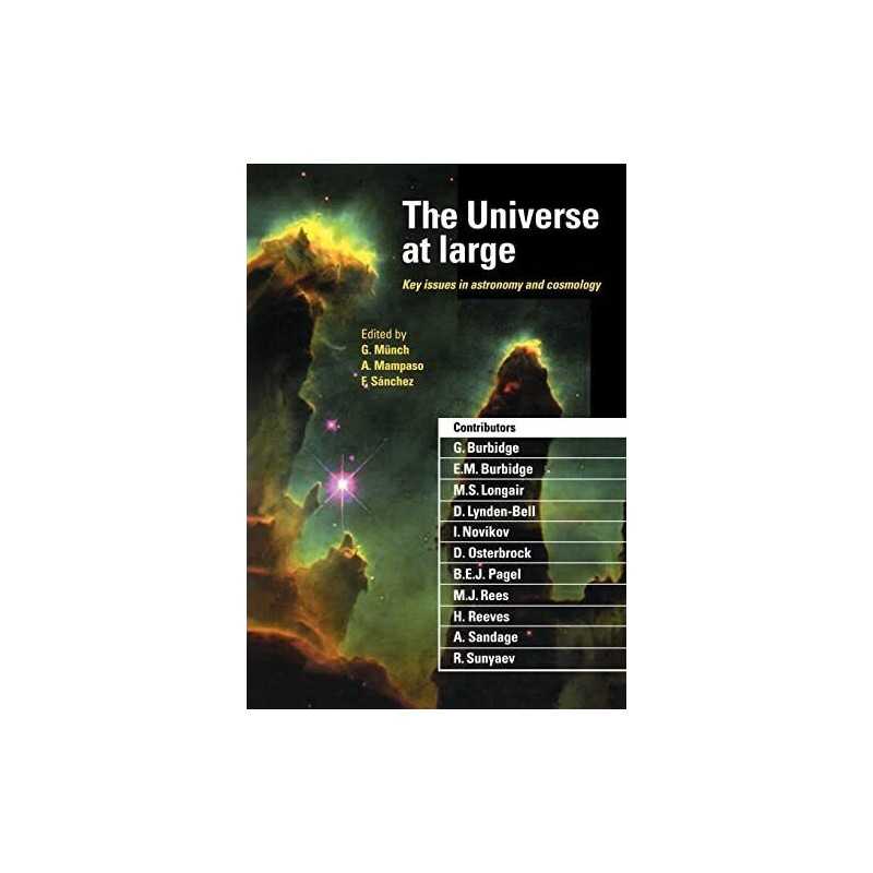 The Universe at Large: Key Issues in A..., Munch, Guido