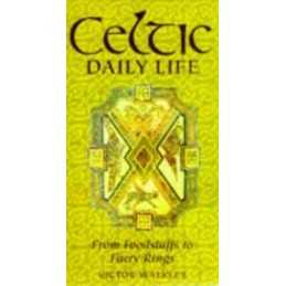 Celtic Daily Life by Walkley, Victor Hardback Book