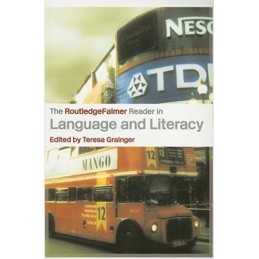 The RoutledgeFalmer Reader in Language and Literacy ...