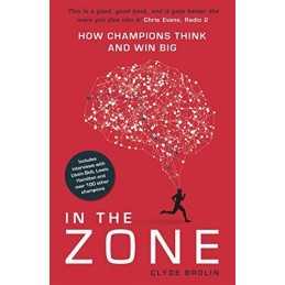 In The Zone: How Champions Think and Win Big by Brolin, Clyde Book