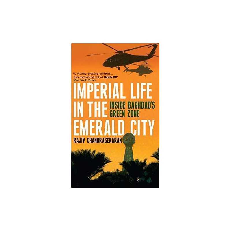 Imperial Life in the Emerald City: Inside B... by Chandrasekaran, Raji Paperback