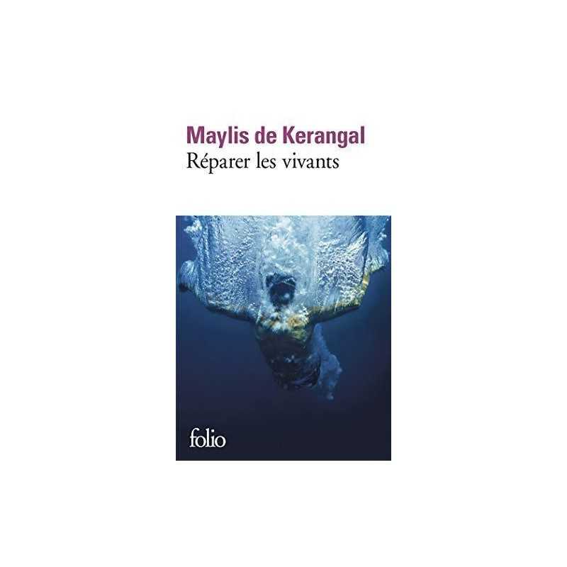 Reparer les vivants by Kerangal, Maylis de Book