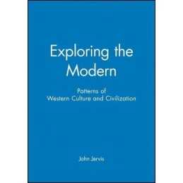 Exploring the Modern: Patterns of Western Culture... by Jervis, Jervis Paperback
