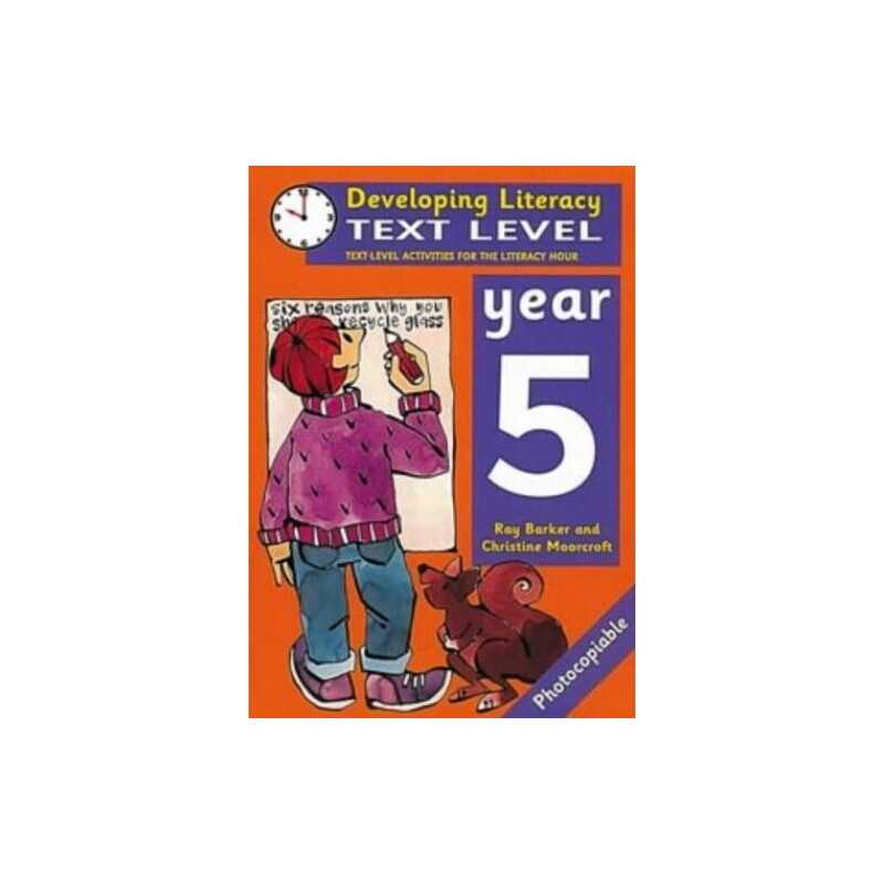 Developing Literacy: Text Level Year 5 Text Level Ac... by Barker, Ray Paperback