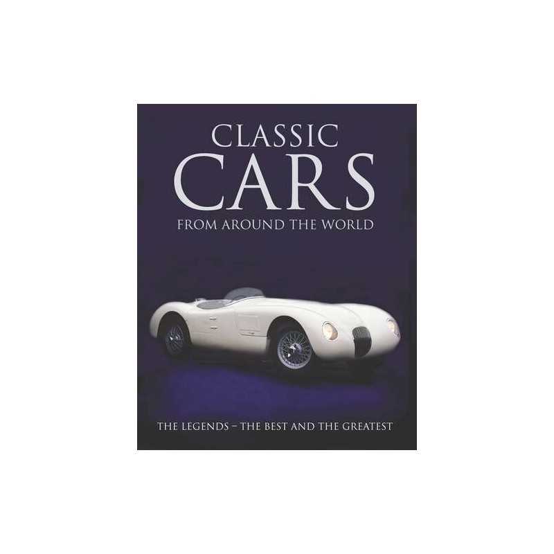 Classic Cars from Around the World (Classic Cars & Bikes) by 1407577123