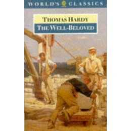 The Well-beloved (Worlds Classics) by Hardy, Thomas Paperback Book
