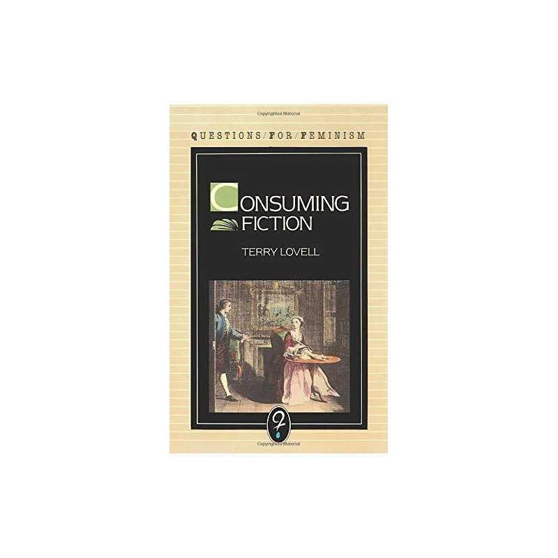 Consuming Fiction (Questions for Feminists S.) by Lovell Paperback Book The