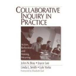 Collaborative Inquiry in Practice: Action, Reflection... by Lyle Yorks Paperback