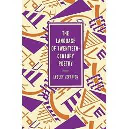 The Language of Twentieth Century Poetry: 7 (Th... by Jeffries, Lesley Paperback