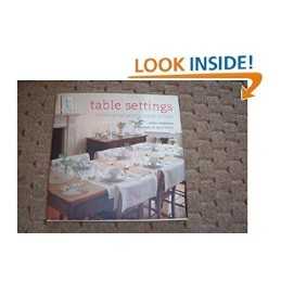 Table Settings: Stylish Entertaining Made Simple by Chalmers, Emily Hardback The