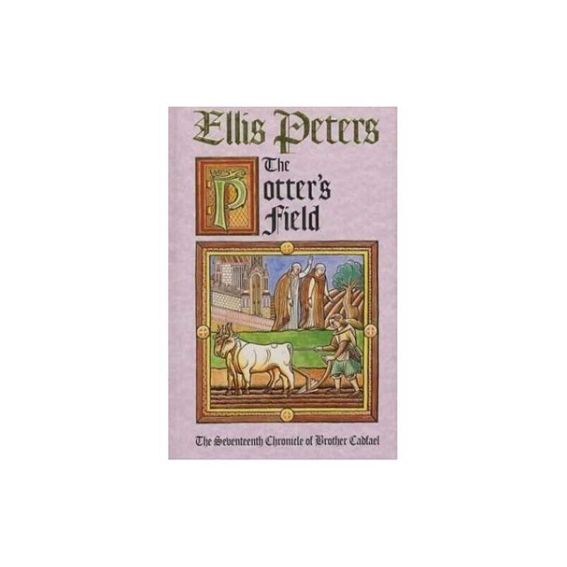 The Potters Field: The Seventeenth C..., Peters, Ellis