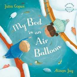 My Bed is an Air Balloon: 1 by Copus, Julia Book
