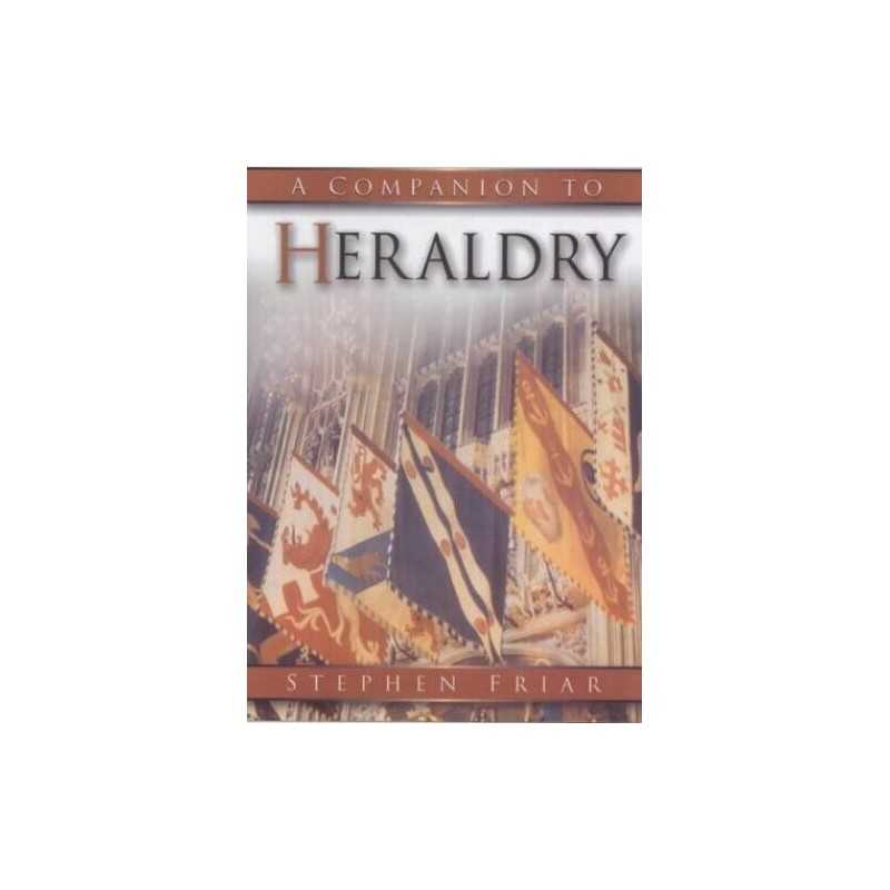 The companion to heraldry by Friar, Stephen Paperback Book