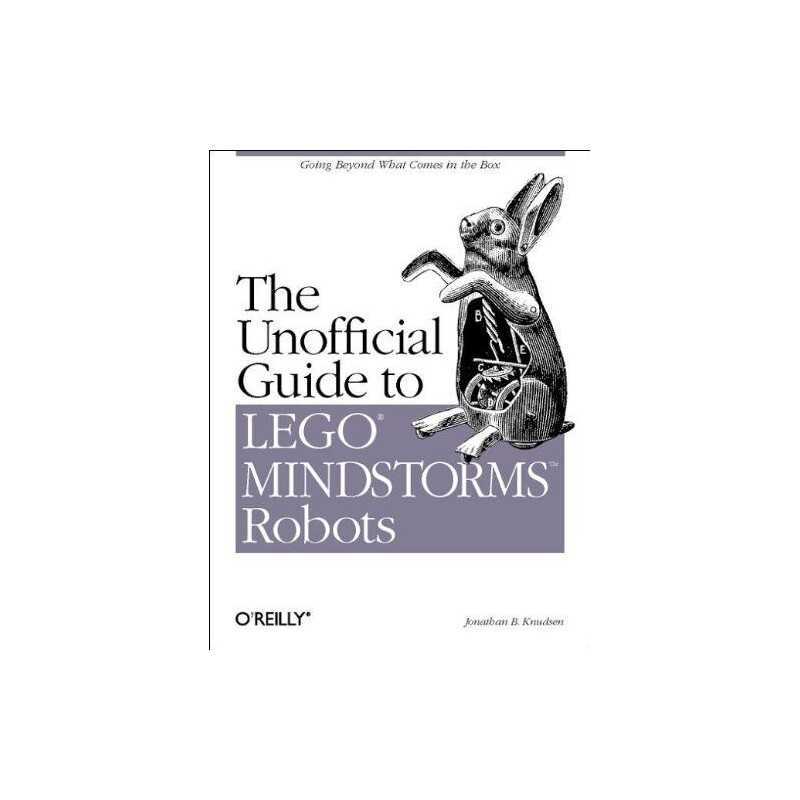 The Unofficial Guide to Lego Mindstorms by Jonathan Knudsen Book Book
