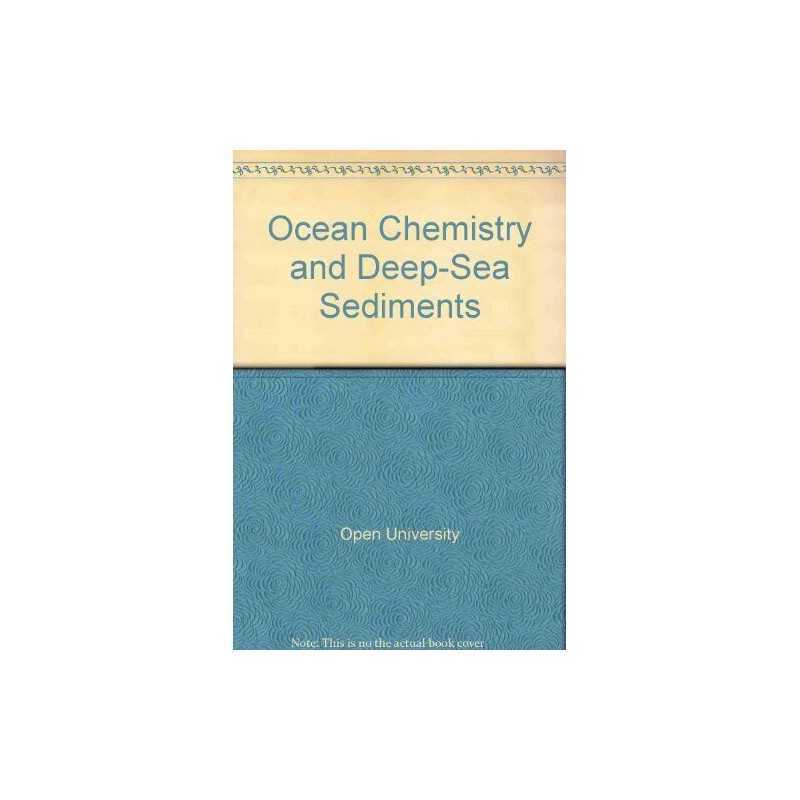 Ocean Chemistry and Deep-Sea Sediments by Open University Paperback Book The