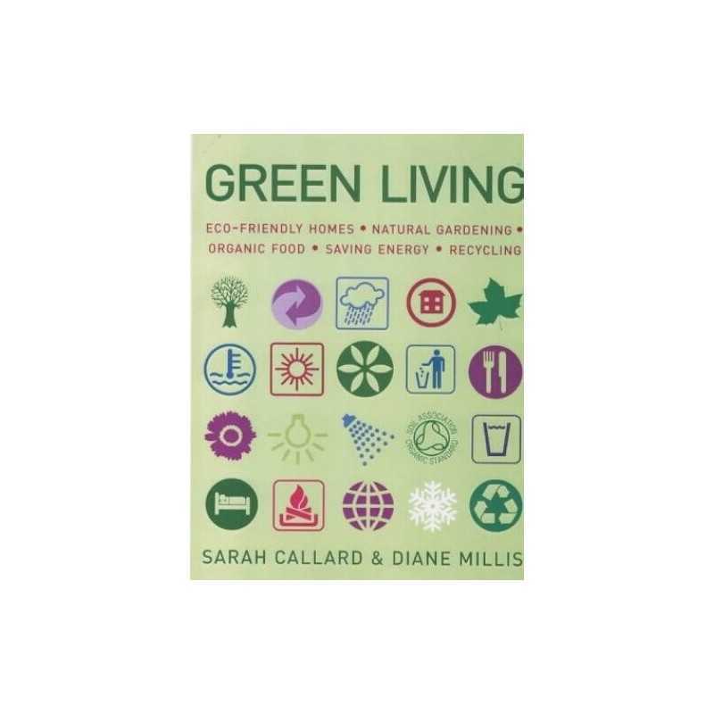 Green Living: Eco-friendly Homes, Natural gardenin... by Millis, Diane Paperback