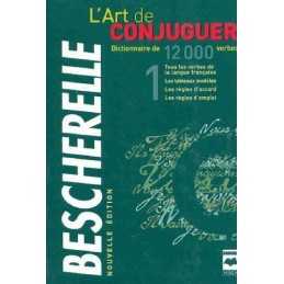 Bescherelle: Lart De Conjuguer by Bescherelle, M. Book