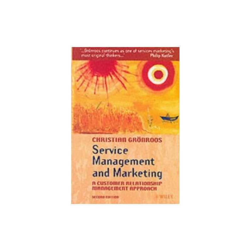 Service Management and Marketing: A Customer... by Gr?nroos, Christian Paperback