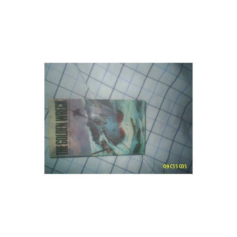 Golden Wreck: The Tragedy of the R..., McKee, Alexande