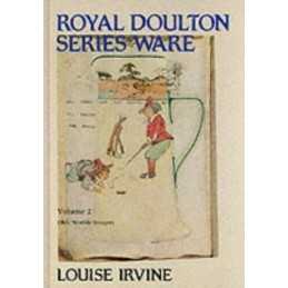 Royal Doulton Series Ware: Olde Worlde Imagery Vol... by Irvine, Louise Hardback