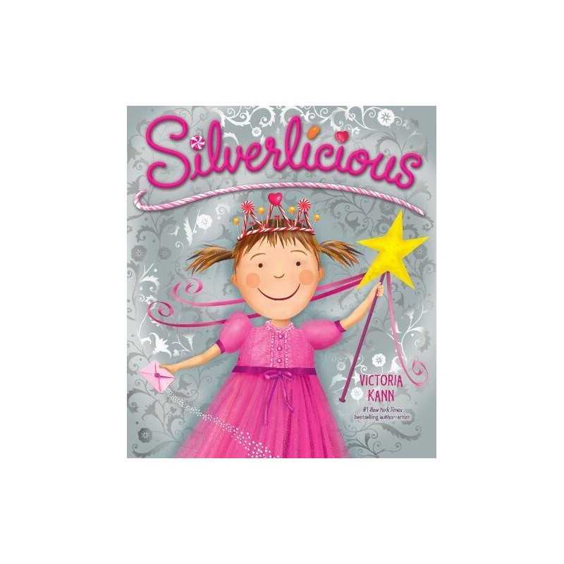 Silverlicious (Pinkalicious) by Kann, Victoria Book