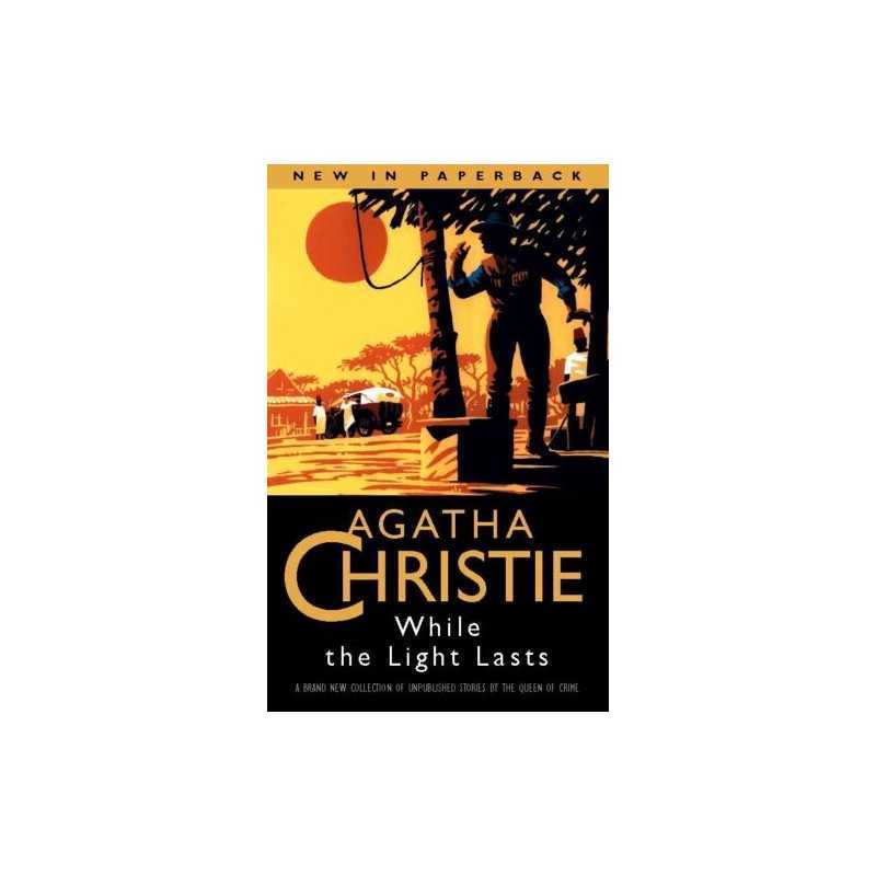 While the Light Lasts by Christie, Agatha Paperback Book