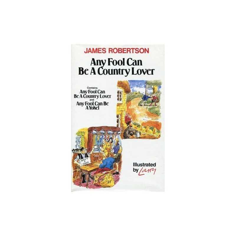 Any Fool Can be a Country Lover by Robertson, James Hardback Book  Fast