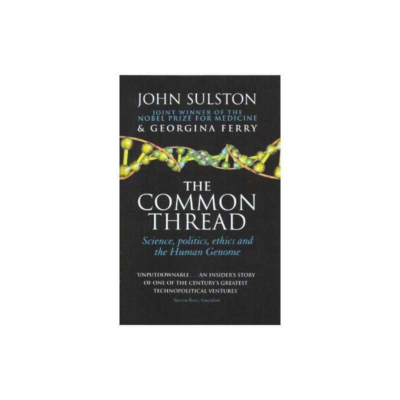 The Common Thread by Sulston, John Paperback Book