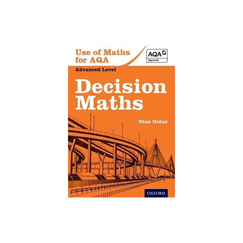 Use of Maths for AQA Decision Maths by Dolan, Stan Book