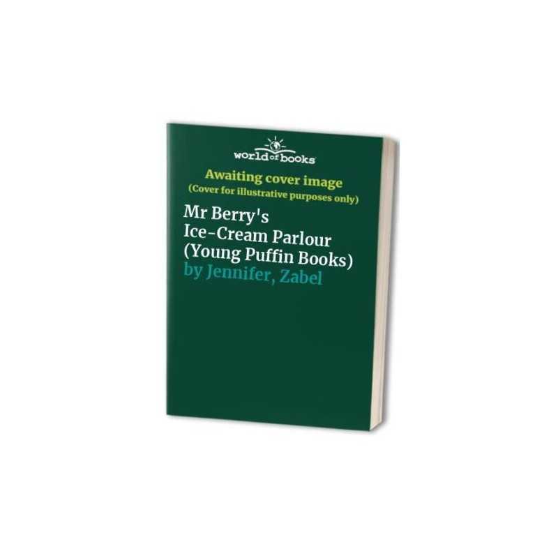 Mr Berrys Ice-Cream Parlour (Young..., Jennifer, Zabel