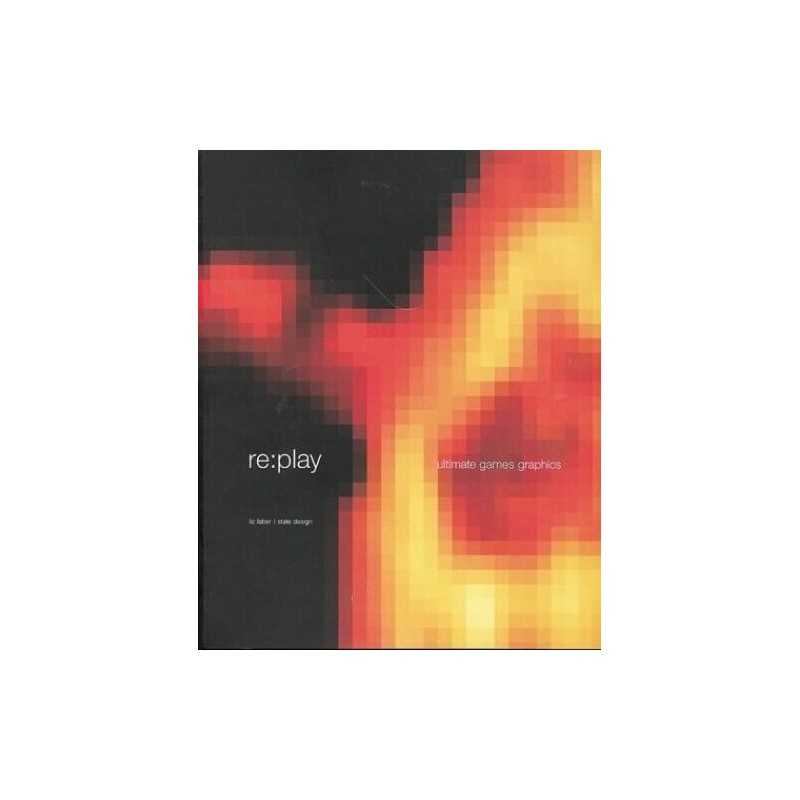 Re: Play, The Ultimate Games Graphic, Faber, Liz