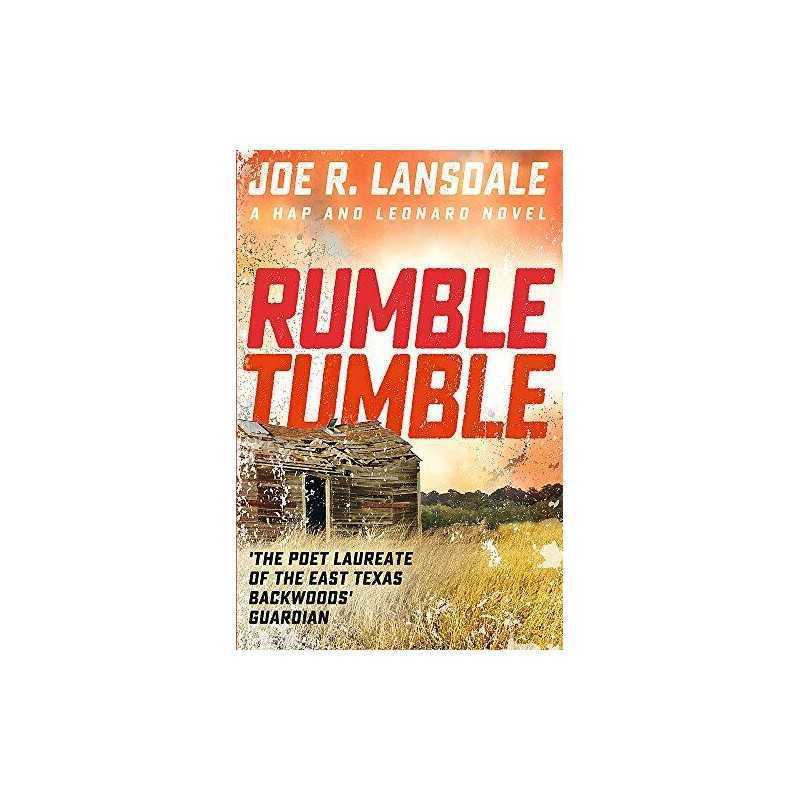Rumble Tumble: Hap and Leonard Book 5 (Hap and Leonard Th... by R. Lansdale, Joe