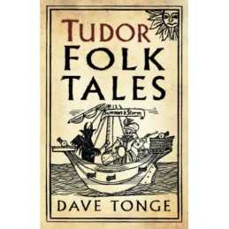 Tudor Folk Tales, Tonge