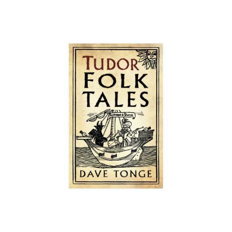 Tudor Folk Tales, Tonge