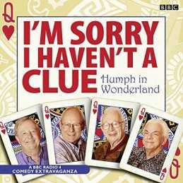 Im Sorry I Havent A Clue: Humph In Wonderland (... by Pattinson, Iain CD-Audio