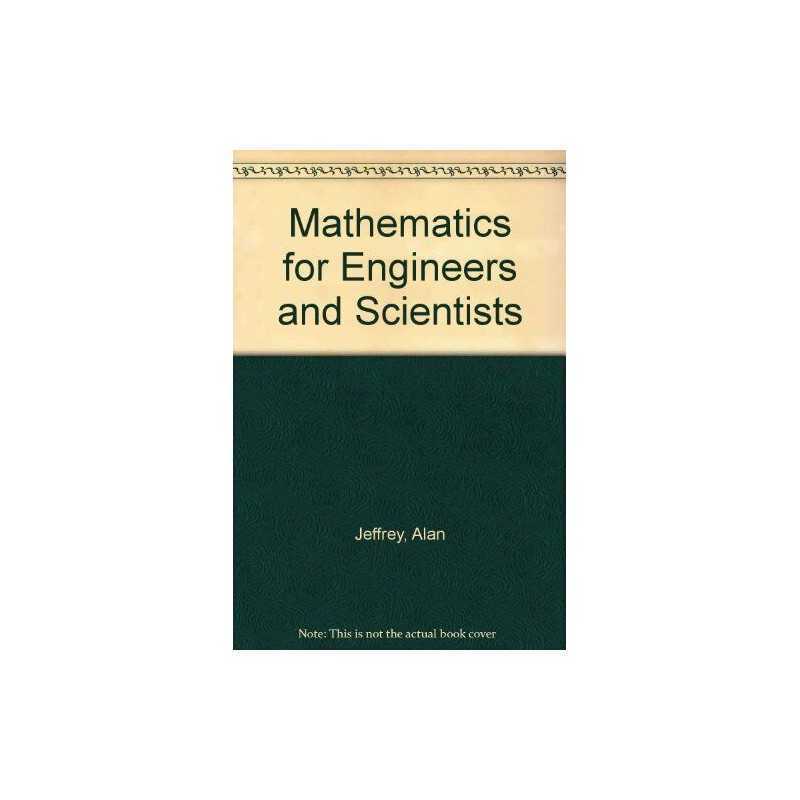 Mathematics for Engineers and Scientists by Jeffrey, Alan Book  Fast