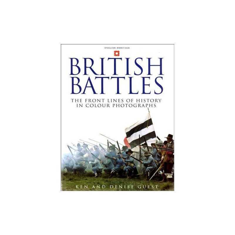 British Battles: The Front Lines of History in Colo... by Guest, Denise Hardback