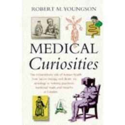 Medical Curiosities by Youngson, Dr Robert Paperback Book