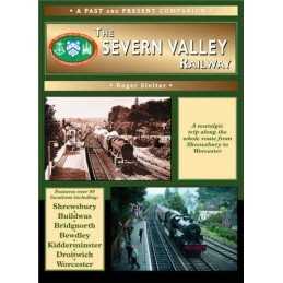 The Severn Valley Railway: The Whole Route from S... by Siviter, Roger Paperback