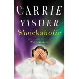 Shockaholic by Carrie Fisher Book