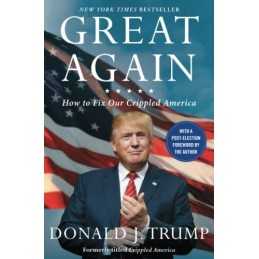 Great Again: How to Fix Our Crippled America by Trump, Donald J. Book